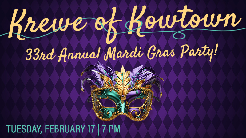 Krewe of Kowtown – Mardi Gras Party
