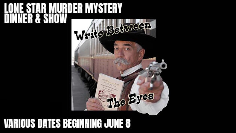 Lone Star <br> Murder Mystery <br> Dinner and Show