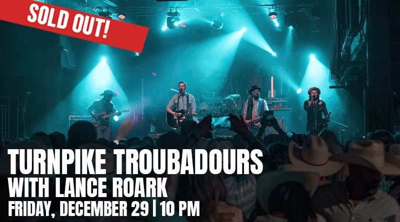 Turnpike Troubadours With Lance Roark
